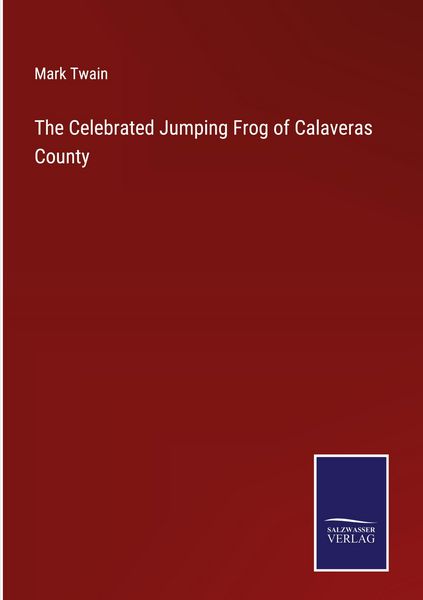 Produktbild: The Celebrated Jumping Frog of Calaveras County