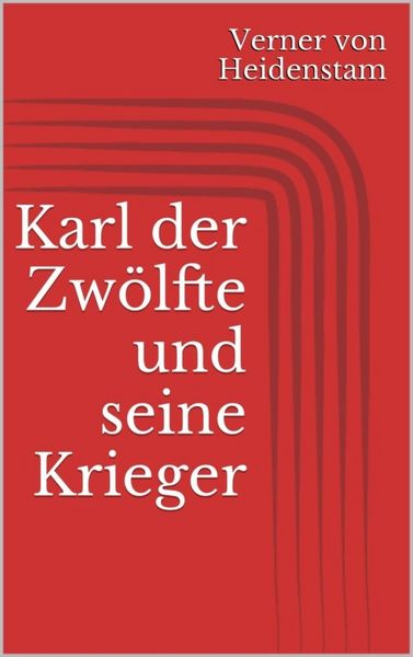 Produktbild: Karl der Zw&ouml;lfte und seine Krieger