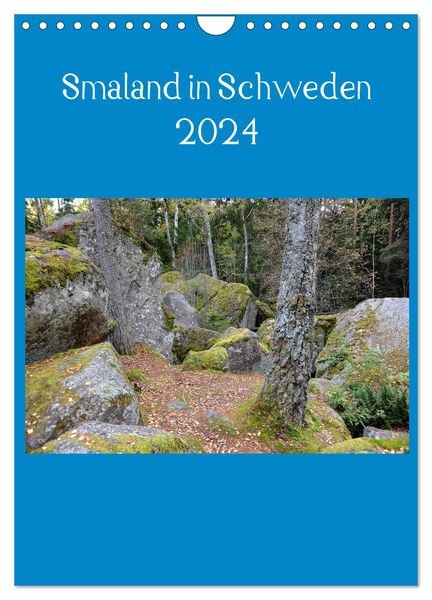 Smaland in Schweden 2024 (Wandkalender 2024 DIN A4 hoch), CALVENDO Monatskalender