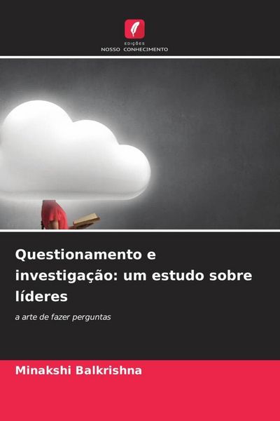 Produktbild: Questionamento e investiga&ccedil;&atilde;o: um estudo sobre l&iacute;deres