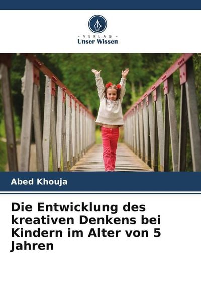 Produktbild: Die Entwicklung des kreativen Denkens bei Kindern im Alter von 5 Jahren