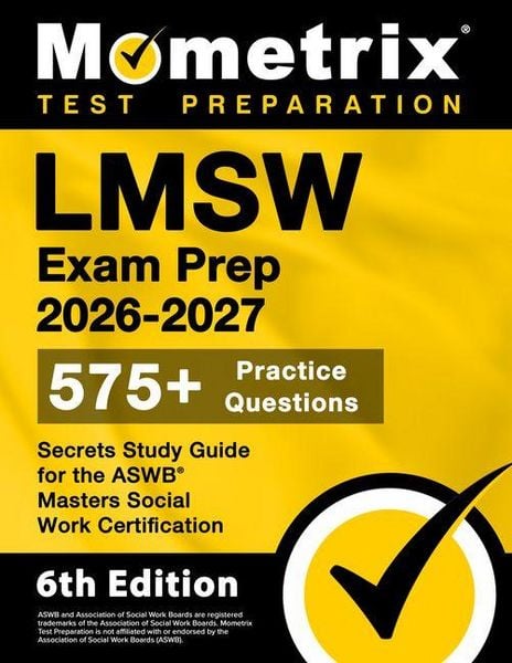 Produktbild: Lmsw Exam Prep 2026-2027 - 575+ Practice Questions, Secrets Study Guide for the ASWB Masters Social Work Certification