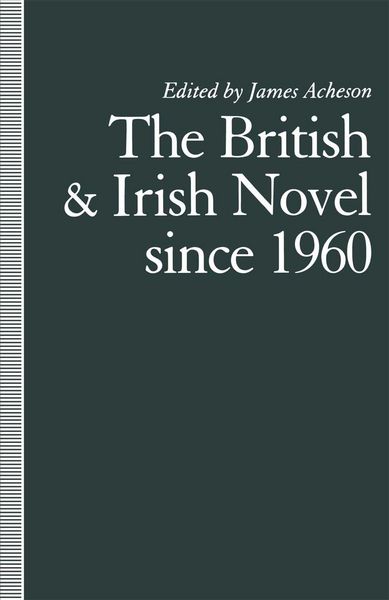 Produktbild: The British and Irish Novel Since 1960