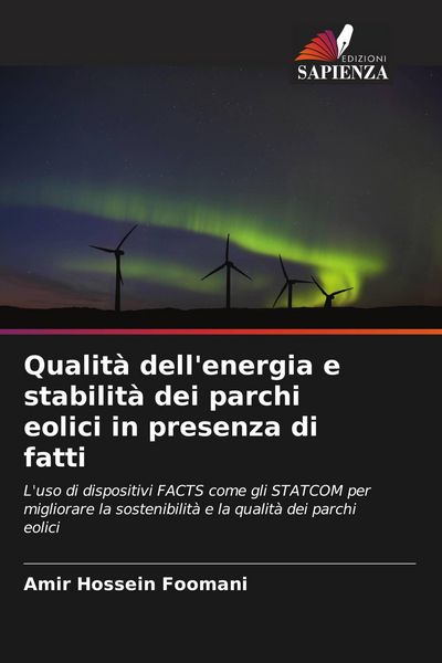 Produktbild: Qualit&agrave; dell'energia e stabilit&agrave; dei parchi eolici in presenza di fatti