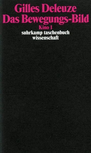 Das Bewegungs-Bild, Taschenbuch von Gilles Deleuze, Suhrkamp, 9783518288887