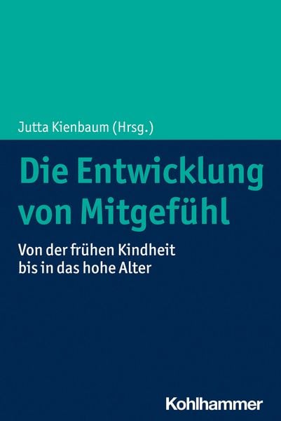 Produktbild: Die Entwicklung von Mitgef&uuml;hl