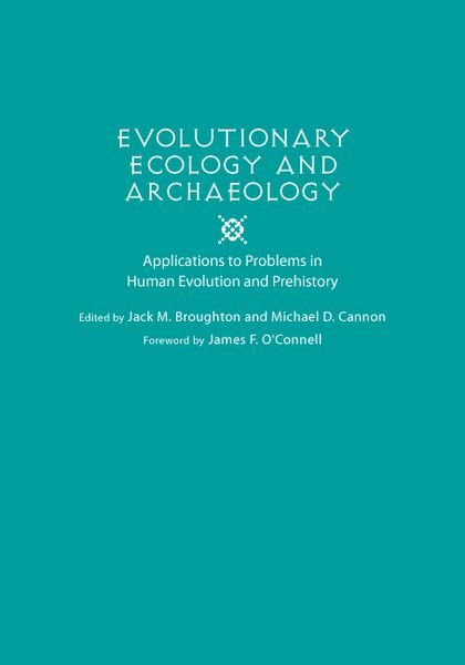Produktbild: Evolutionary Ecology and Archaeology: Applications to Problems in Human Evolution and Prehistory