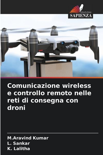 Produktbild: Comunicazione wireless e controllo remoto nelle reti di consegna con droni
