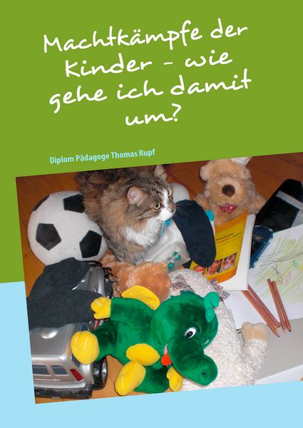 Produktbild: Machtk&auml;mpfe der Kinder - wie gehe ich damit um?