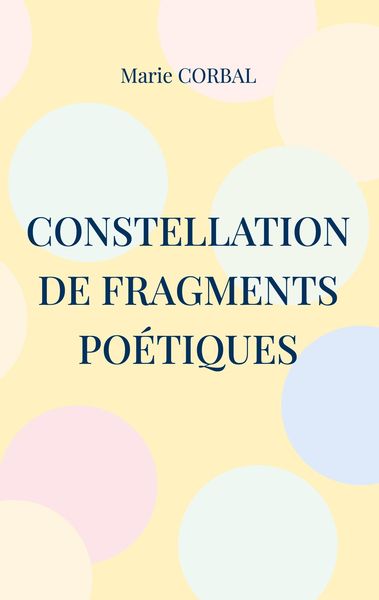 Produktbild: Constellation de fragments po&eacute;tiques