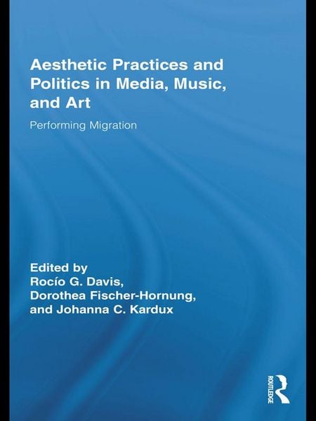 Produktbild: Aesthetic Practices and Politics in Media, Music, and Art