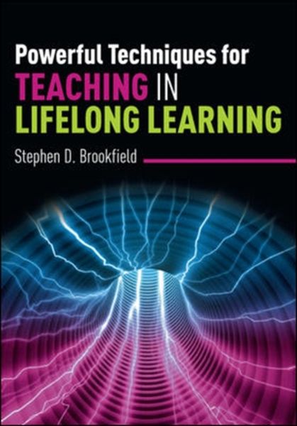 Produktbild: Brookfield, S: Powerful Techniques for Teaching in Lifelong
