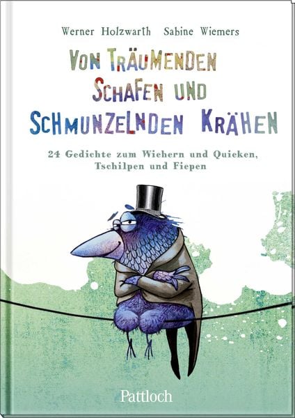 Von träumenden Schafen und schmunzelnden Krähen, Gebundene Ausgabe von Werner Holzwarth, Pattloch Geschenkbuch, 978-3-629-00989-0