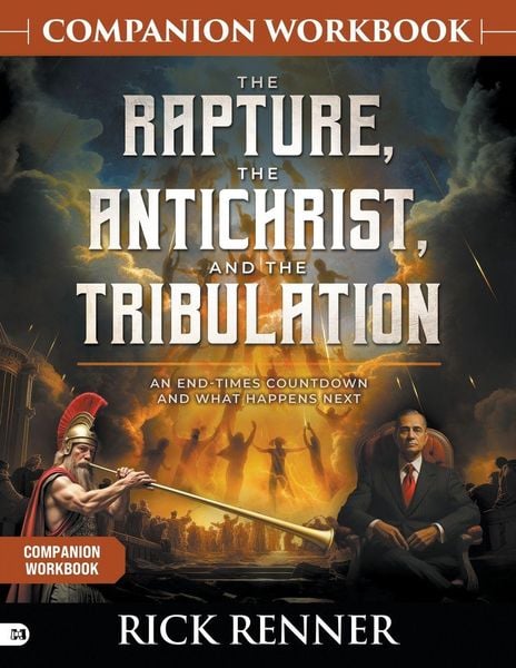 Produktbild: The Rapture, the Antichrist, and the Tribulation Companion Workbook