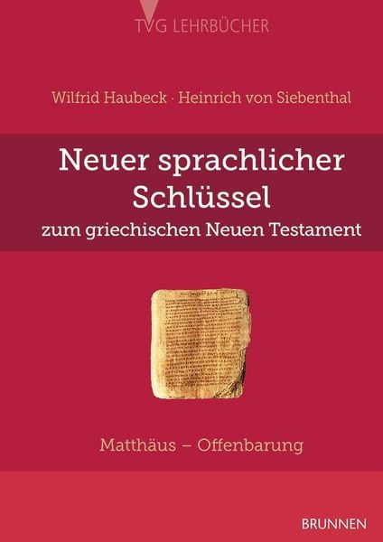 Produktbild: Neuer sprachlicher Schl&uuml;ssel zum griechischen Neuen Testament
