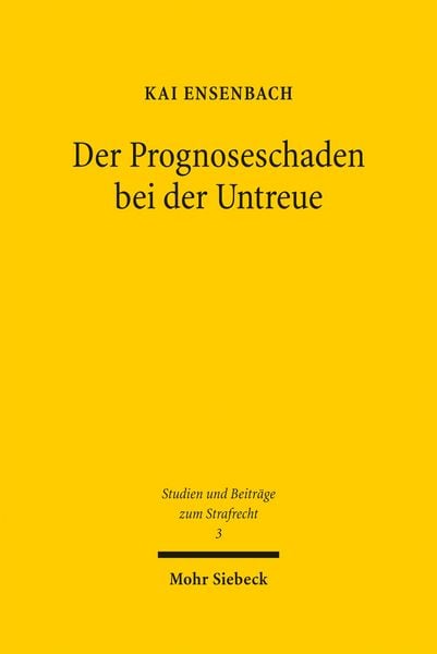 Produktbild: Der Prognoseschaden bei der Untreue