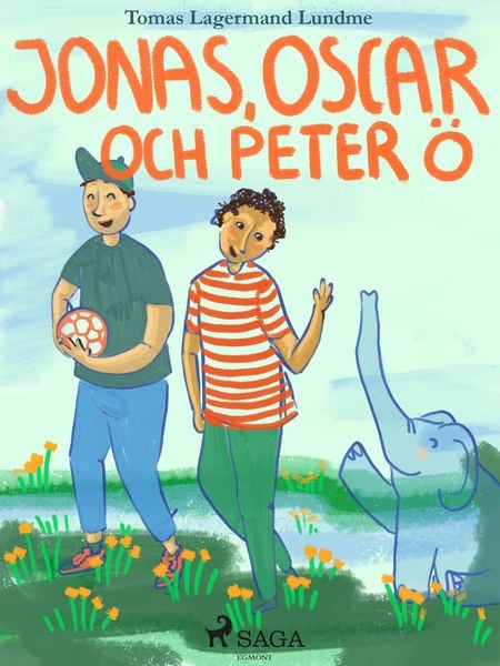 Produktbild: Jonas, Oscar och Peter &Ouml;
