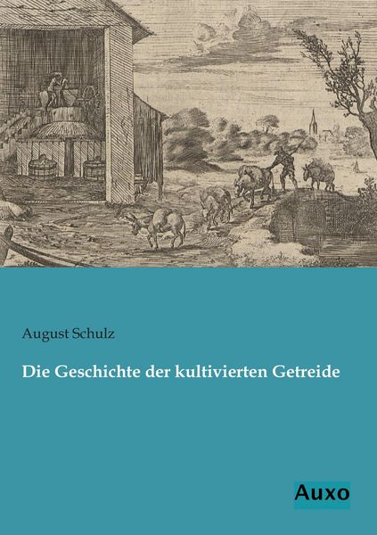 Produktbild: Die Geschichte der kultivierten Getreide