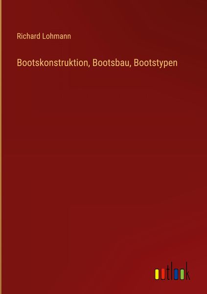Produktbild: Bootskonstruktion, Bootsbau, Bootstypen
