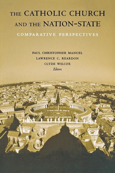 Produktbild: The Catholic Church and the Nation-State