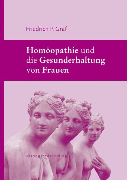Produktbild: Hom&ouml;opathie und die Gesunderhaltung von Frauen