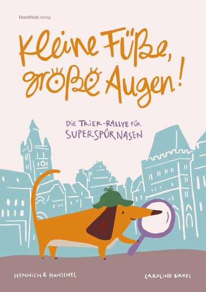 Kleine Füße, große Augen, Taschenbuch von Hennich + Hanschel, Buchfink Verlag, 9783948453206