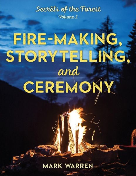 Produktbild: Fire-Making, Storytelling, and Ceremony