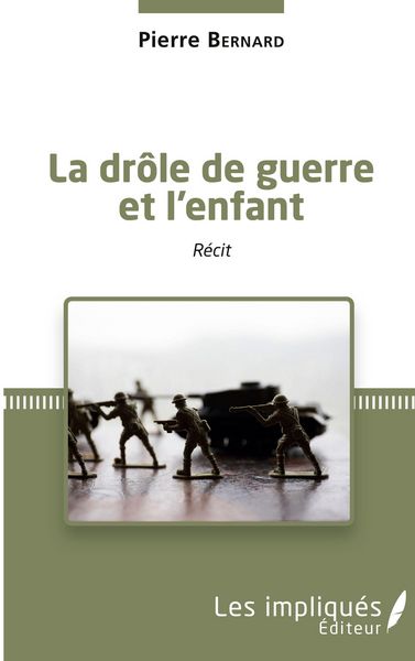 Produktbild: La dr&ocirc;le de guerre et l'enfant