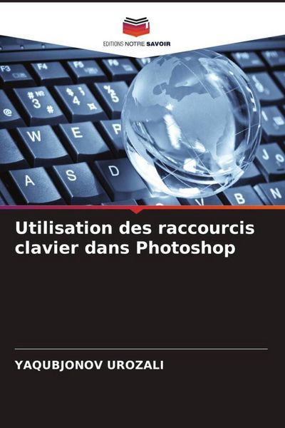 Produktbild: Utilisation des raccourcis clavier dans Photoshop
