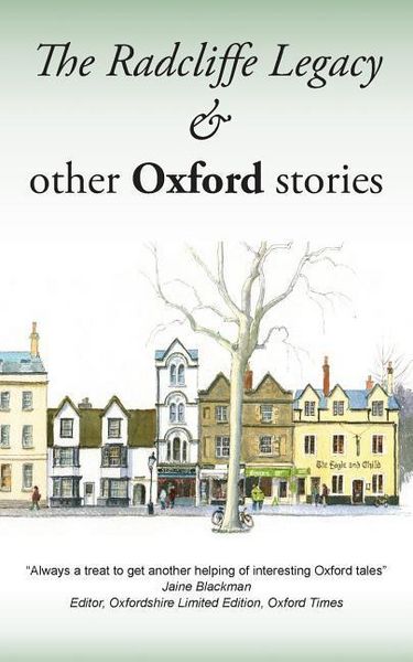 Produktbild: The Radcliffe Legacy & Other Oxford Stories