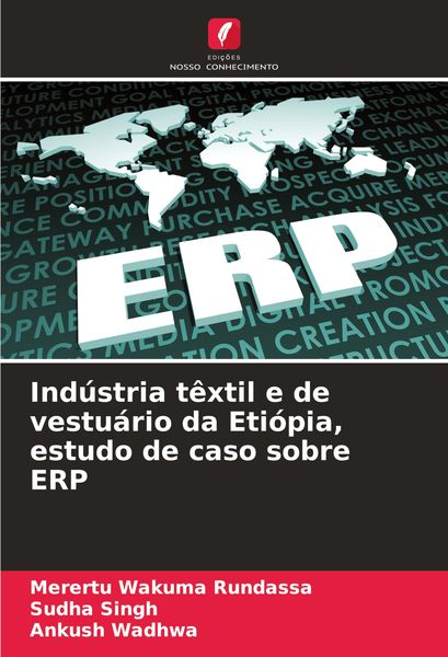Produktbild: Ind&uacute;stria t&ecirc;xtil e de vestu&aacute;rio da Eti&oacute;pia, estudo de caso sobre ERP
