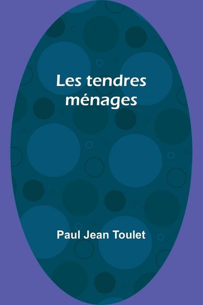 Produktbild: Les tendres m&eacute;nages