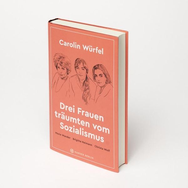 Produktbild: Drei Frauen tr&auml;umten vom Sozialismus