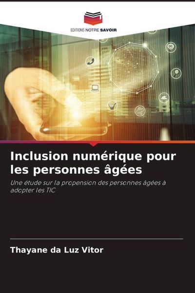 Produktbild: Inclusion num&eacute;rique pour les personnes &acirc;g&eacute;es