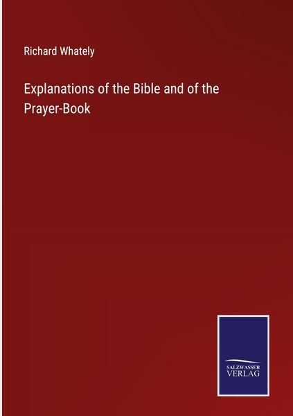 Produktbild: Explanations of the Bible and of the Prayer-Book