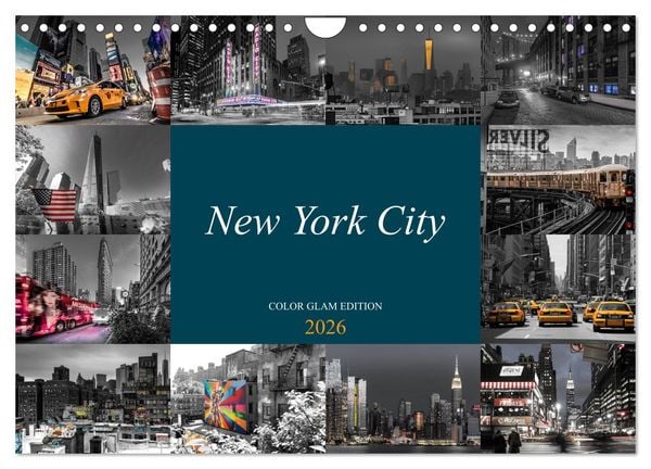 New York City - Color Glam Edition (Wandkalender 2026 DIN A4 quer), CALVENDO Monatskalender