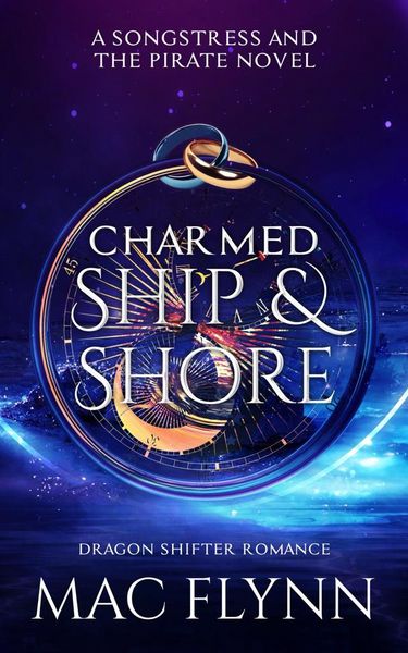 Produktbild: Charmed Ship & Shore: The Songstress and the Pirate Book 2 (Dragon Shifter Romance)