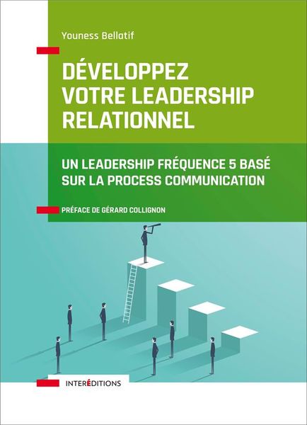 Produktbild: D&eacute;veloppez votre leadership relationnel
