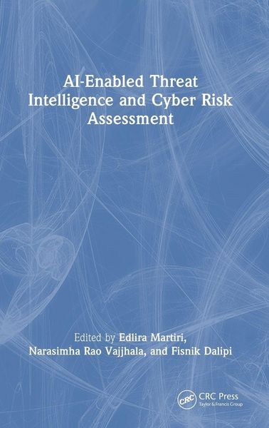 Produktbild: AI-Enabled Threat Intelligence and Cyber Risk Assessment