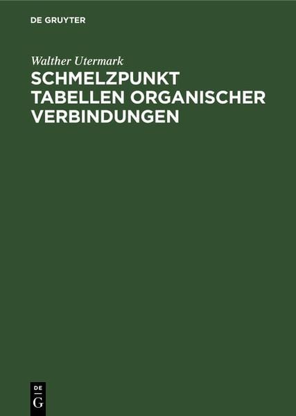 Produktbild: Schmelzpunkt Tabellen organischer Verbindungen