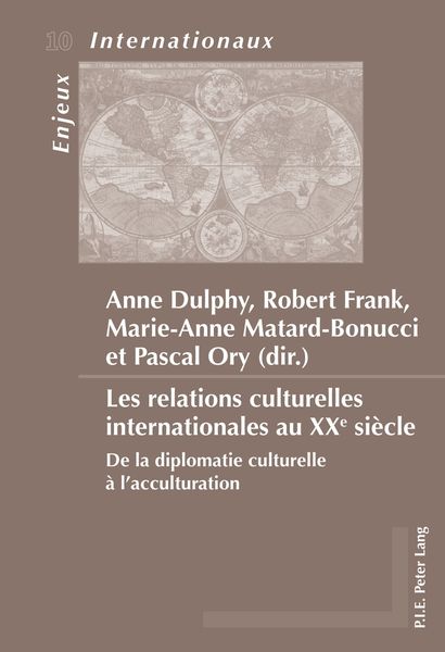 Produktbild: Les relations culturelles internationales au XXe si&egrave;cle