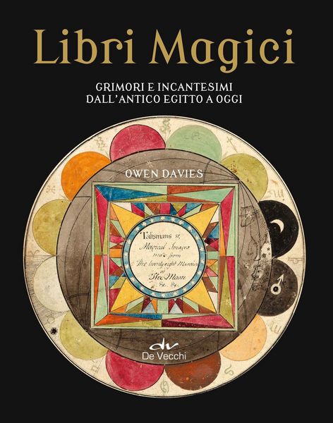 Produktbild: Libri magici. Grimori e incantesimi dall'Antico Egitto a oggi