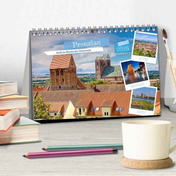 Produktbild: Prenzlau - Stadt im Herzen der Uckermark (Tischkalender 2026 DIN A5 quer), CALVENDO Monatskalender