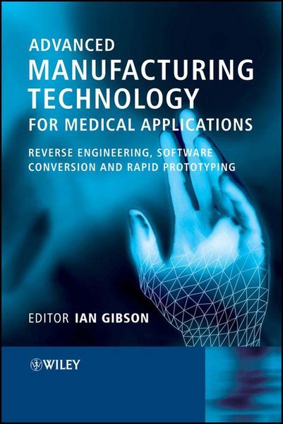 Produktbild: Advanced Manufacturing Technology for Medical Applications