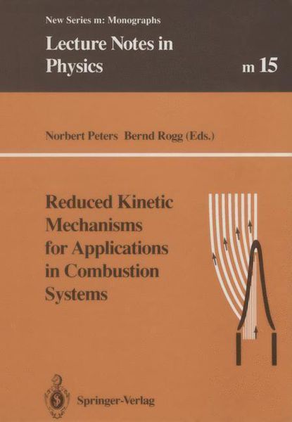 Produktbild: Reduced Kinetic Mechanisms for Applications in Combustion Systems