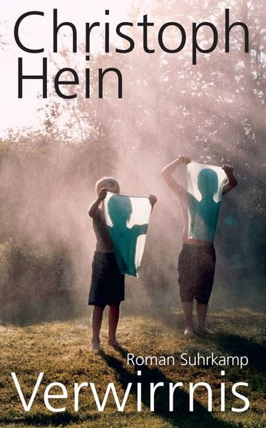 Verwirrnis, Taschenbuch von Christoph Hein, Suhrkamp, 978-3-518-47010-7