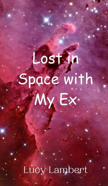 Produktbild: Lost in Space with My Ex