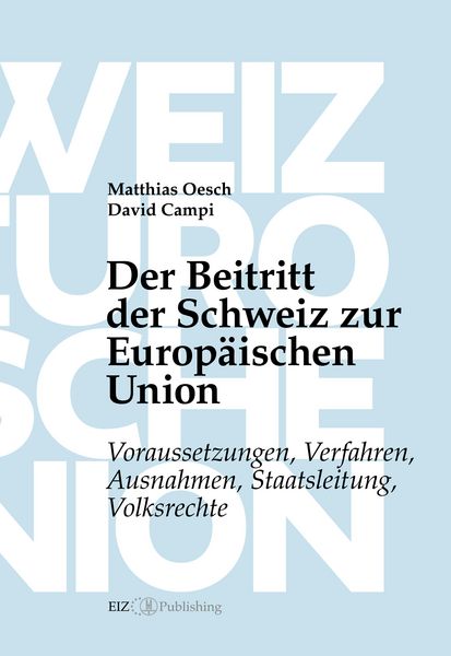 Produktbild: Der Beitritt der Schweiz zur Europ&auml;ischen Union