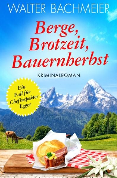 Produktbild: Chefinspektor Egger / Berge, Brotzeit, Bauernherbst