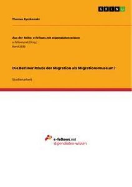 Produktbild: Die Berliner Route der Migration als Migrationsmuseum?